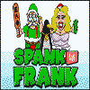 SPANK FRANK  