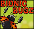 Bionic Bugz
